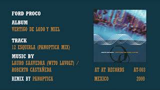 Ford Proco "Esquirla (Panoptica Mix)" 2000