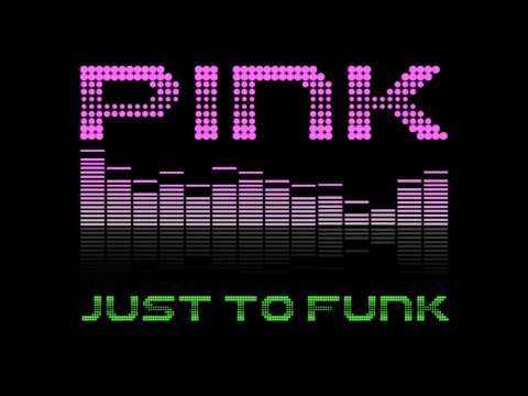 Pink // Just to funk