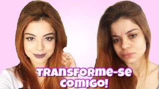 Transforme-se comigo!
