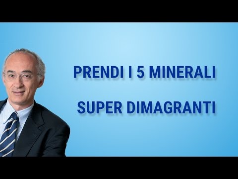 Prendi i 5 minerali super dimagranti