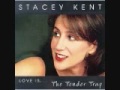 Stacey Kent They All Laughed