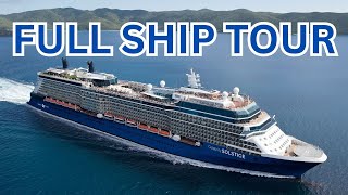 FULL SHIP TOUR | Celebrity Solstice