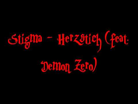 Stigma - Herzstich (feat. Demon Zero)