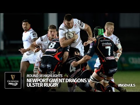 Round 18 Highlights: Newport Gwent Dragons v Ulster Rugby | 2016/17 season