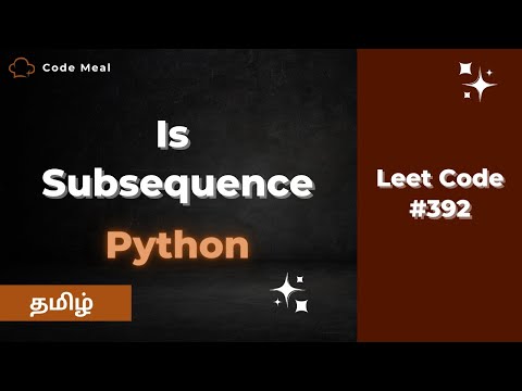 392 Is Subsequence Leetcode Python Tamil
