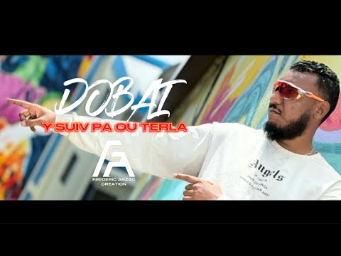 DOBAÏ - Y Suiv Pa Ou Terla ♬ | 4K Clip Officiel (2025)