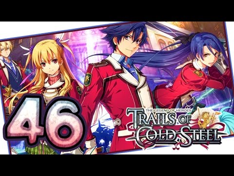 The Legend of Heroes: Trails of Cold Steel Walkthrough Part 46 (PS3, Vita) | English | No Commentary