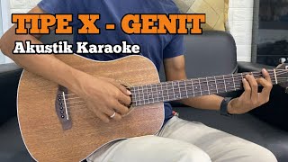 Download lagu GENIT - TIPE X | Cover Gitar Akustik ( Karaoke ) mp3