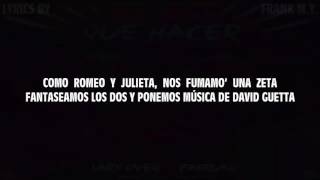 Lary Over Ft  Farruko - Que Tengo Que Hacer (Letra/Lyrics2017)