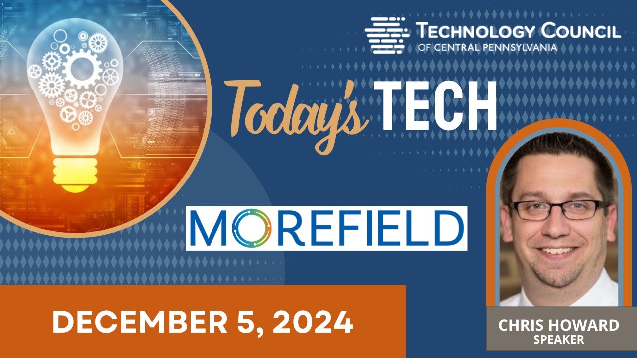 2024.12.05 Today's Tech - Morefield
