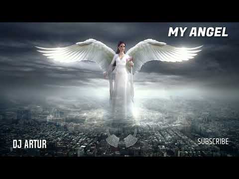 DJ ARTUR - MY ANGEL