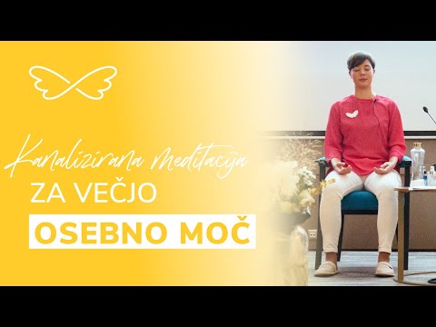 Kanalizirana meditacija za večjo osebno moč