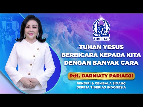Tuhan Yesus Berbicara Kepada Kita Dengan Banyak Cara | Pdt. Darniaty Pariadji | Minggu, 21 Des 2025