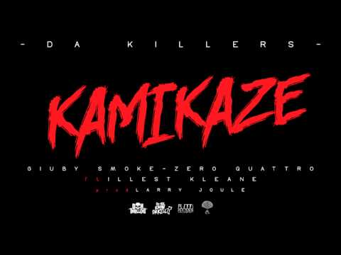 Giuby Smoke, Zero 4 - Kamikaze ft. Illest Kleane