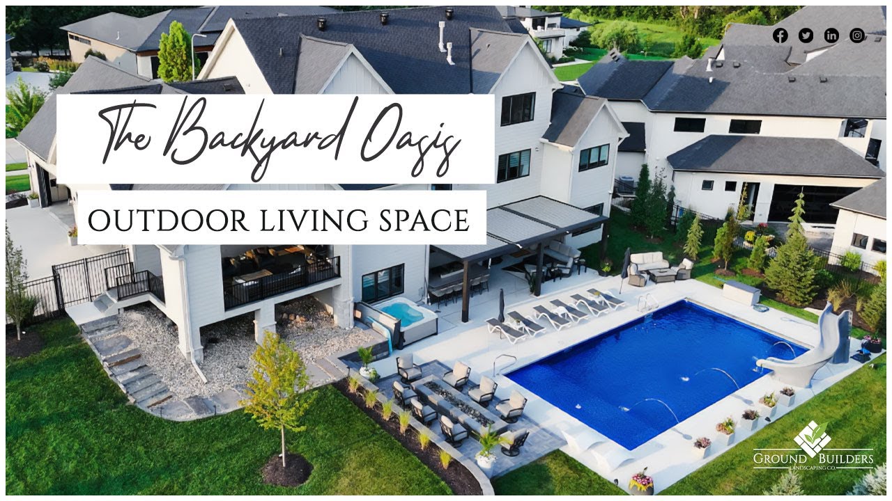The Backyard Oasis | Ground Builders Landscaping