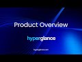Hyperglance Product Overview