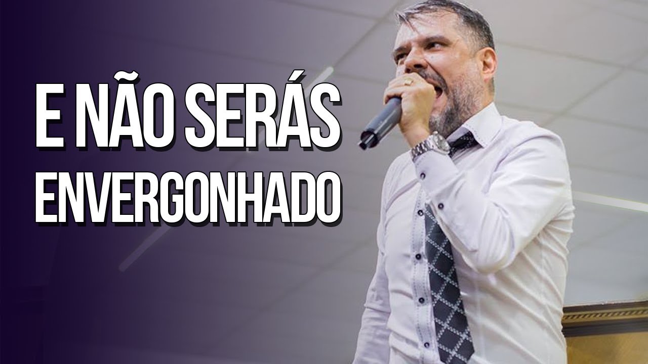 Apóstolo Rodrigo Salgado - Pregação Evangélica 2018 (E não serás envergonhado)