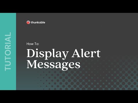 How to Display Alert Messages in Your Thunkable App