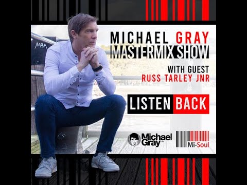 Michael Gray Mastermix Show On Mi-Soul Radio 26/03/22