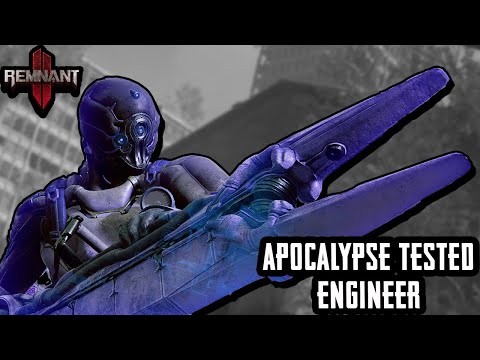 Remnant 2 Apocalypse Tested: Engineer