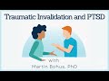 How To Overcome PTSD And Traumatic Invalidation With Martin Bohus, PhD