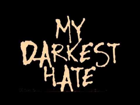 My Darkest Hate - The Principle of War