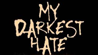 My Darkest Hate - The Principle of War