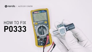 OBD Code p0333 Guide to Repair