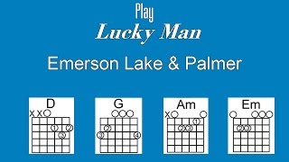 Lucky Man with Lyrics &amp; Chords - Emerson Lake &amp; Palmer - Acoustic Cover T3