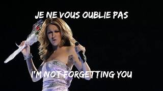 Céline Dion - Je ne vous oublie pas (traduction des paroles) Lyrics Anglais / Francais  #celinedion