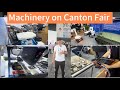 137TH CANTON FAIR PHASE 1 AREA D MACHINE TOOLS PROCESSING AND GENERAL MACHINERY