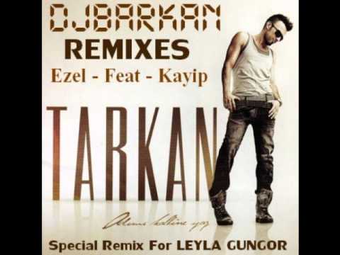 DjBaRKaN vs TARKAN - KAYIP ( Ezel vs ReMiX )
