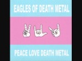 Eagles of Death Metal - English Girl