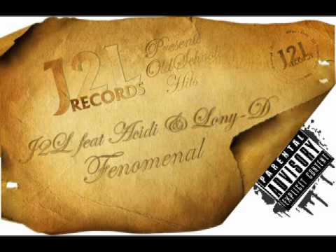 J2L feat Acidi & Lony D. - Fenomenal