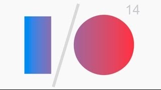 Google IO 2014 :Inside News