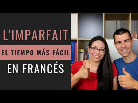 The IMPERFECT TENSE IN FRENCH (L'IMPARFAIT): the EASIEST tense in French