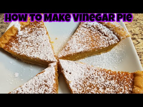 How to Make Vinegar Pie