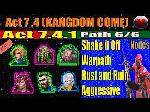 MCOC : Act 7.4.1 | Path 6/6 | Shake it Off/Warpath/Rust and Ruin/Aggressive