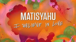 Matisyahu "I Believe In Love" (NEW SONG) - Spark Seeker 7/17/12