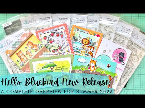 Hello Bluebird NEW RELEASE Overview | A Complete Look at the New Release for Summer 2023