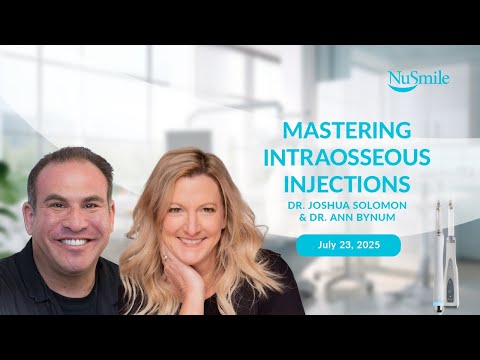 Mastering Intraosseous Anesthesia in Pediatric Dentistry | Dr. Ann Bynum & Dr. Joshua Solomon