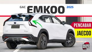 Download lagu GAC Emkoo 2025: Lebih Besar dari X70, Ganas dari JAECOO mp3