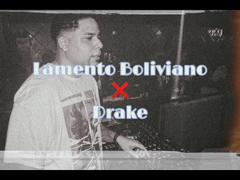Lamento Boliviano X Drake - Mashup - Enrique Dominguez DJ