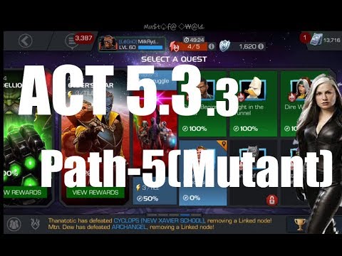 Act 5.3.3 Path 5/5 (Mutant Path) - Marvel Contest of Champions