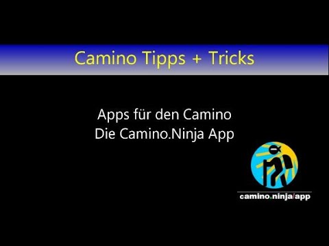 Camino Tipps + Tricks: Die Camino Ninja App