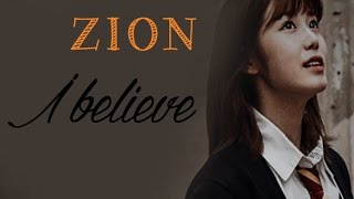 Zion - I believe [Sub. Esp + Han + Rom]