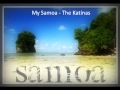 My Samoa - The Katinas 