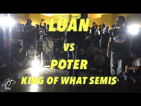 LUAN vs POTER | Top 4 | King of What LA | #SXSTV