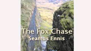 The Fox Chase - Seamus Ennis