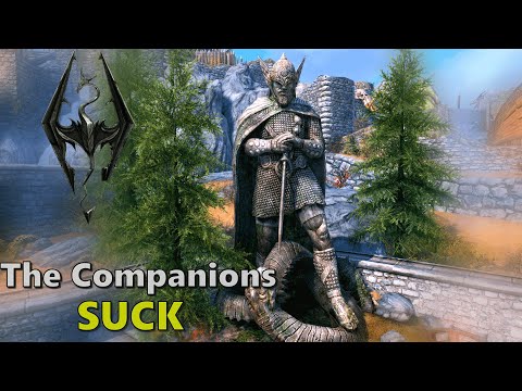 The Companions SUCK and How to Fix Them | Skyrim